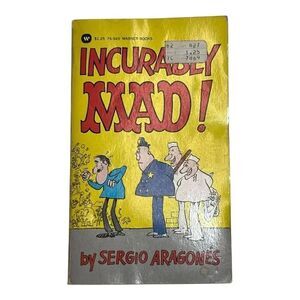 Warner Books Incurably Mad! Paperback Book By Sergio Aragones 1st Printing 1977